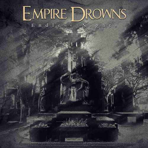 EMPIRE DROWNS - Endless Nights CD